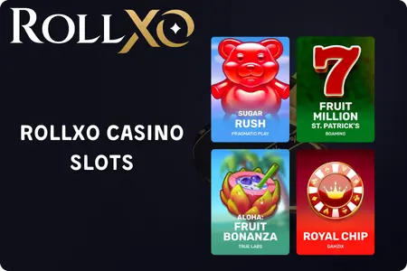 RollXO Casino Slots selection with Sugar Rush, Fruit Million, Aloha Fruit Bonanza and Royal Chip